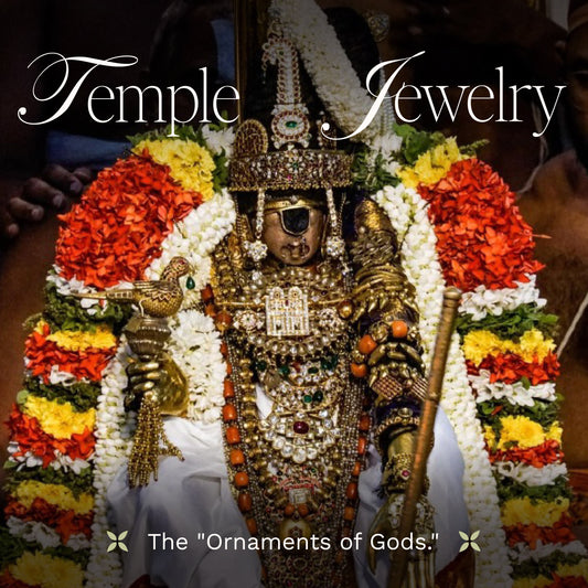 Temple Jewelry: The Ornaments of Gods